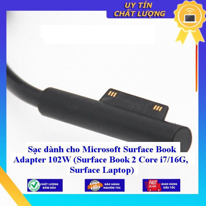 Sạc dùng cho Microsoft Surface Book Adapter 102W (Surface Book 2 Core i7/16G Surface Laptop) - Hàng Nhập Khẩu New Seal