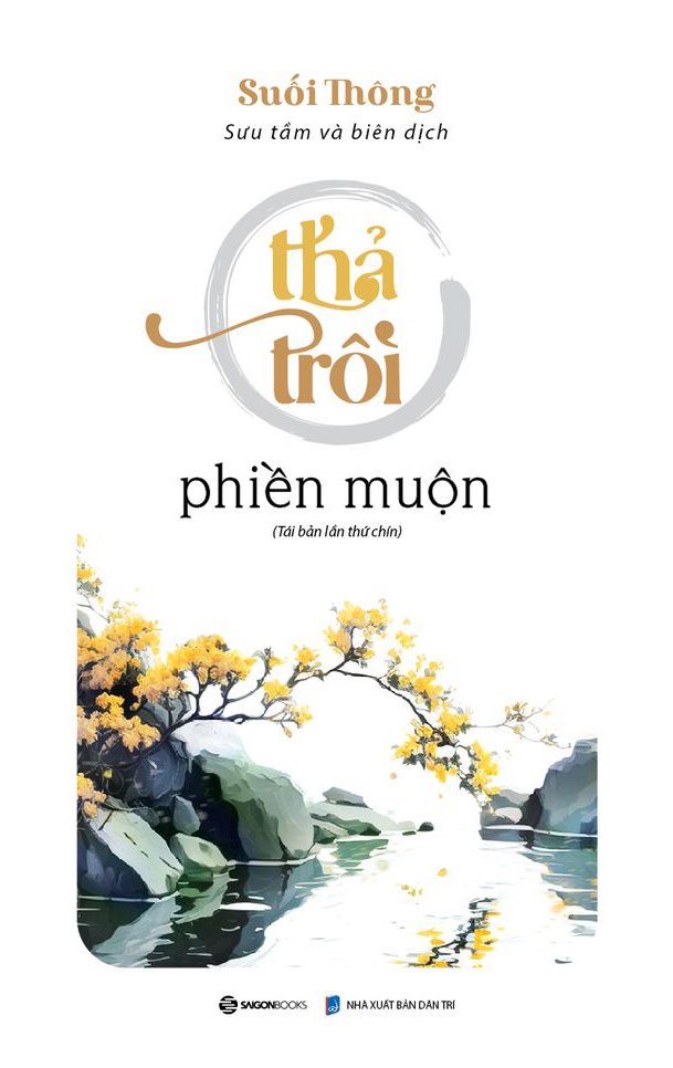 Thả trôi phiền muộn (TB) - Tác giả Suối Thông