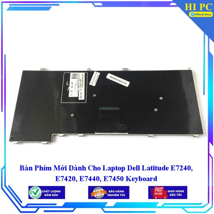 Bàn Phím Mới Dành Cho Laptop Dell Latitude E7240 E7420 E7440 E7450 - Phím Zin - Hàng Nhập Khẩu