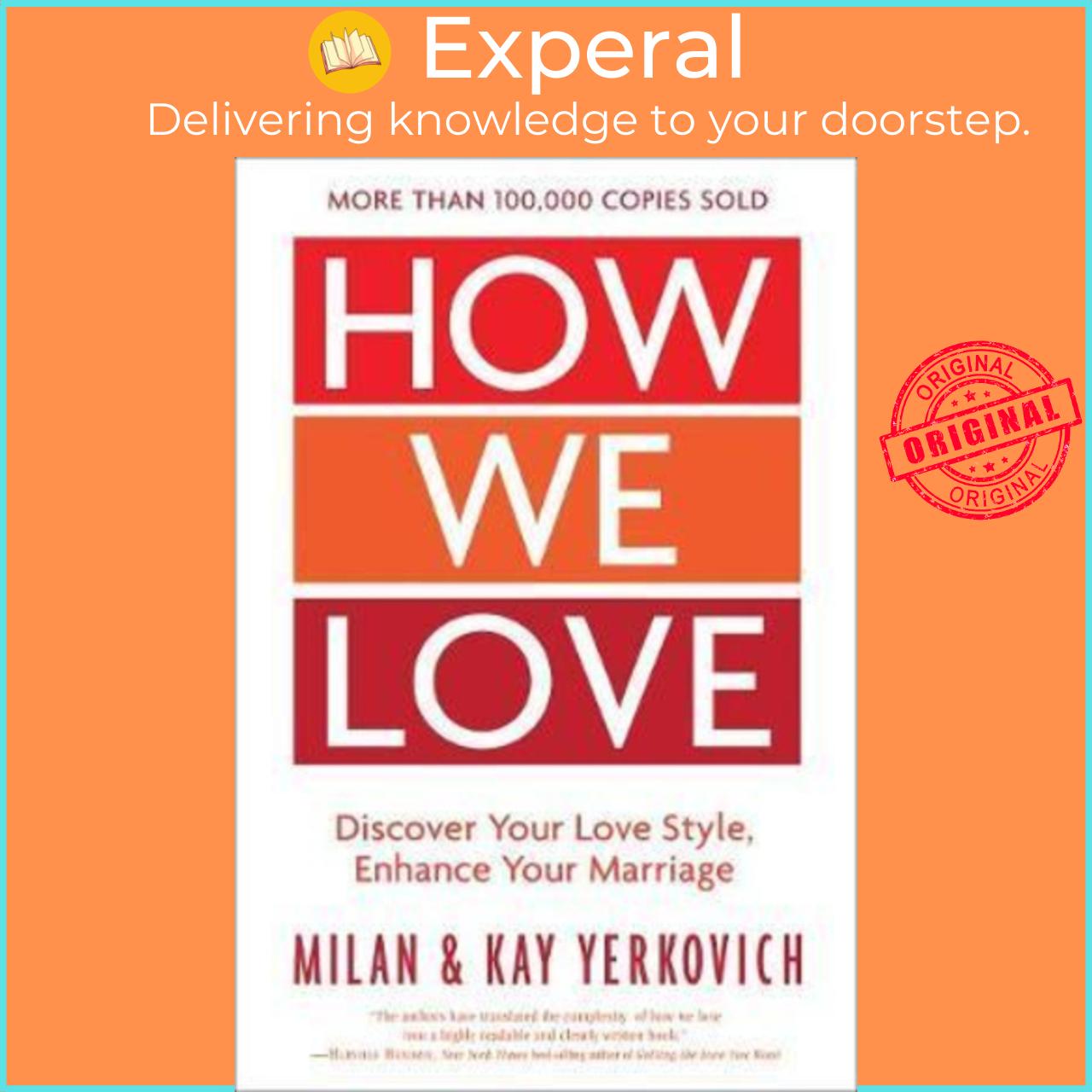 Sách - How We Love: Discover your Love Style, Enhance your Marriage
