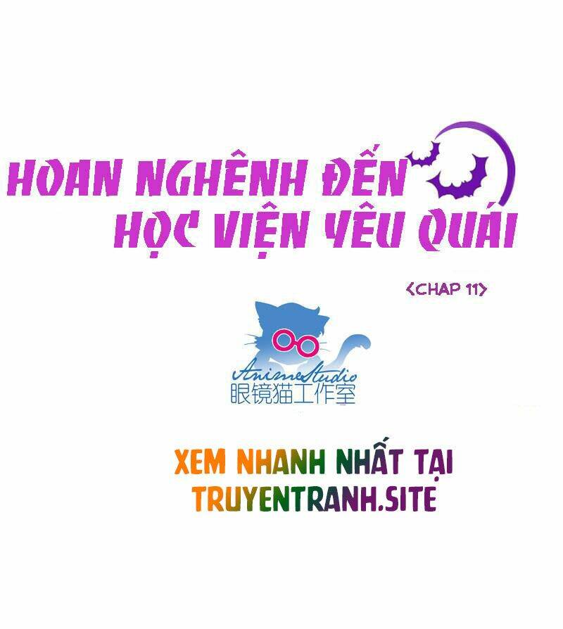 chào mừng đến với học viện yêu quái chapter 11 1