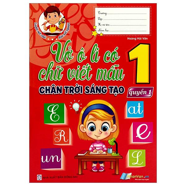 Sách - Vở Ô Li Có Chữ Viết Mẫu 1 - Quyển 1 (Chân Trời Sáng Tạo) (Tái Bản 2024)