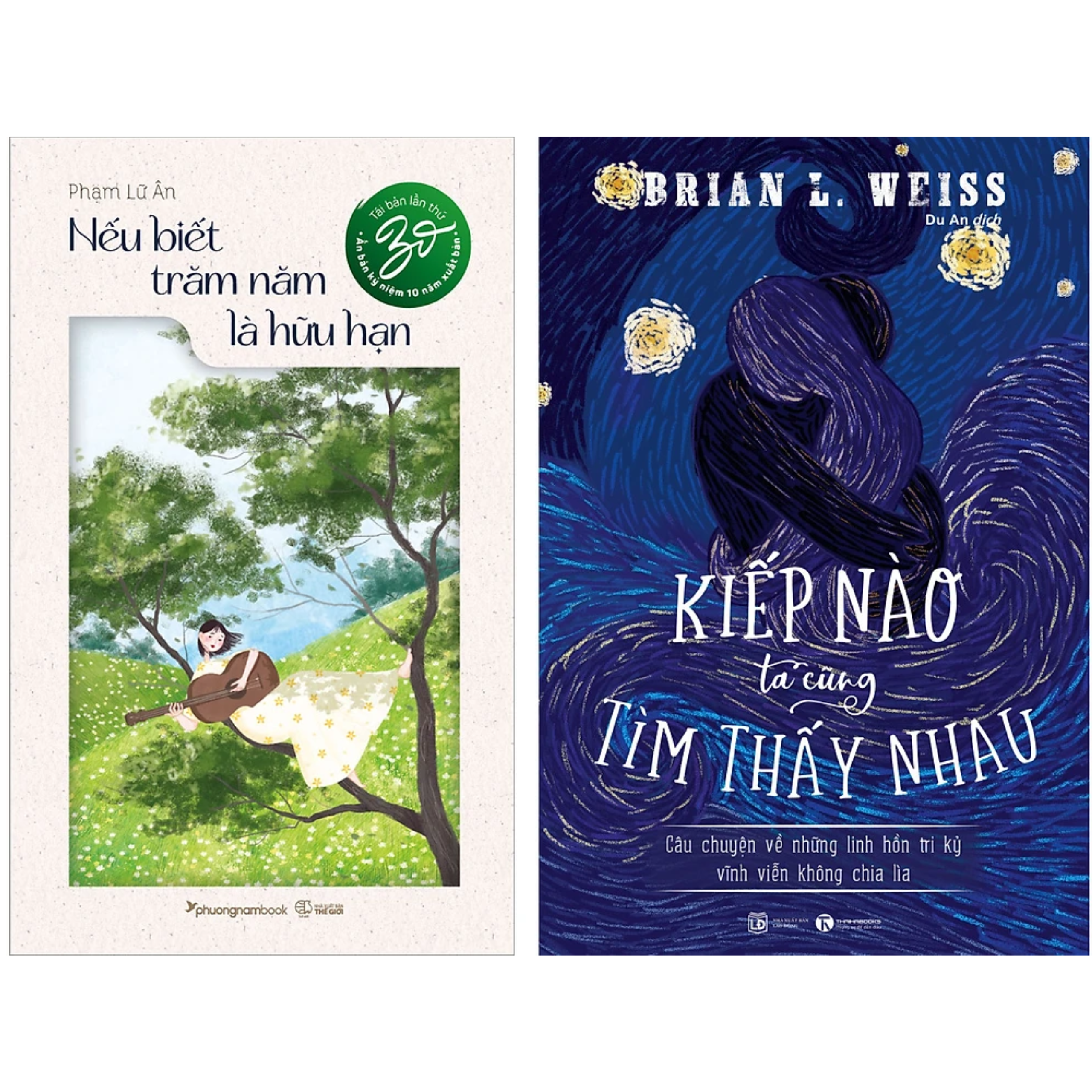 Combo 2Q: Nếu Biết Trăm Năm Là Hữu Hạn + Kiếp Nào Ta Cũng Tìm Thấy Nhau