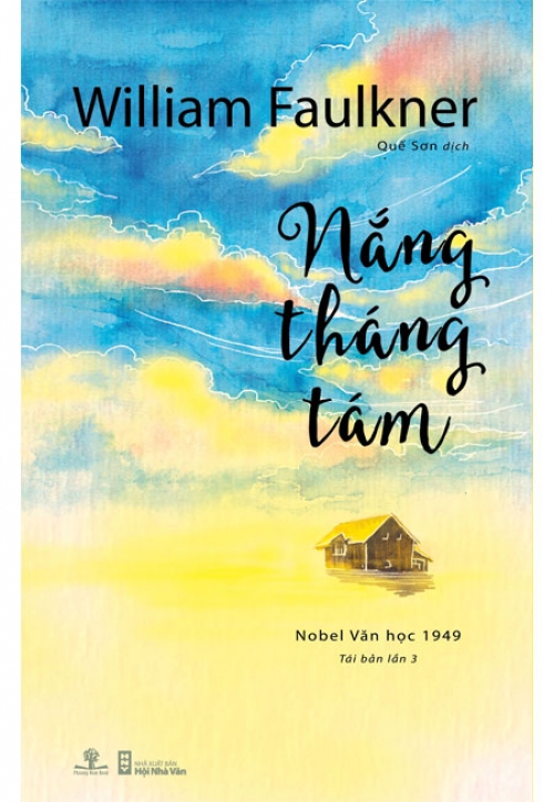 Nắng Tháng Tám (Nobel Văn học 1949 - Sách hay 2013) (Tái bản năm 2018) - Phương Nam