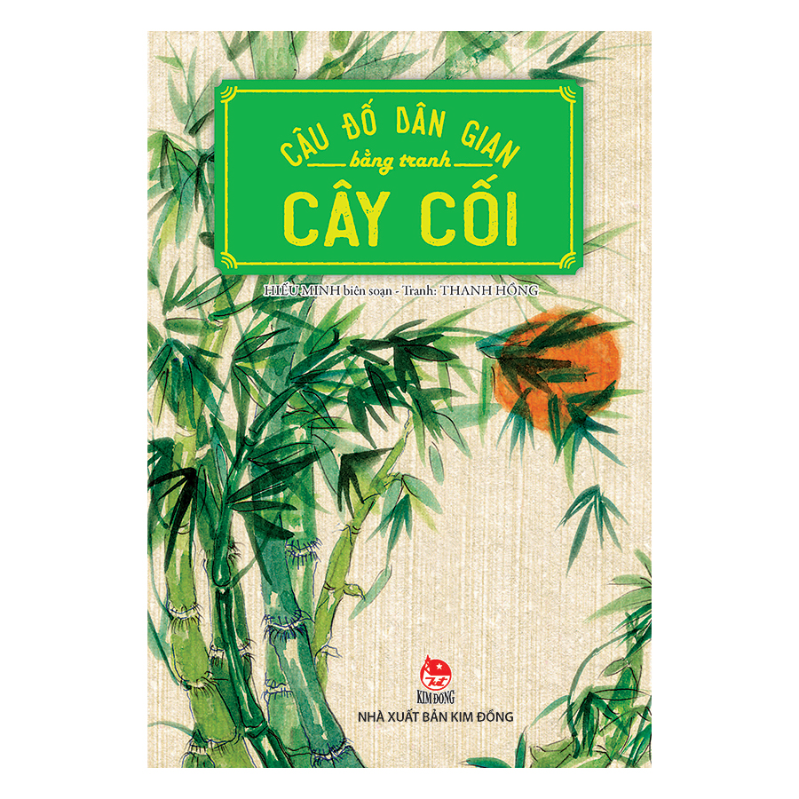 Câu Đố Dân Gian Bằng Tranh - Cây Cối (Tái Bản 2019)