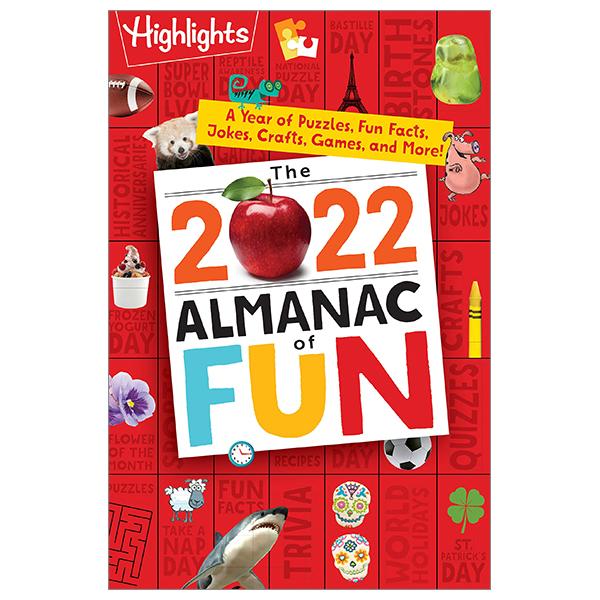 The 2022 Almanac Of Fun: A Year Of Puzzles, Fun Facts, Jokes, Crafts, Games, And More!