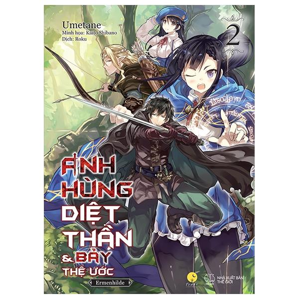 Anh Hùng Diệt Thần & Bảy Thệ Ước - Tập 2