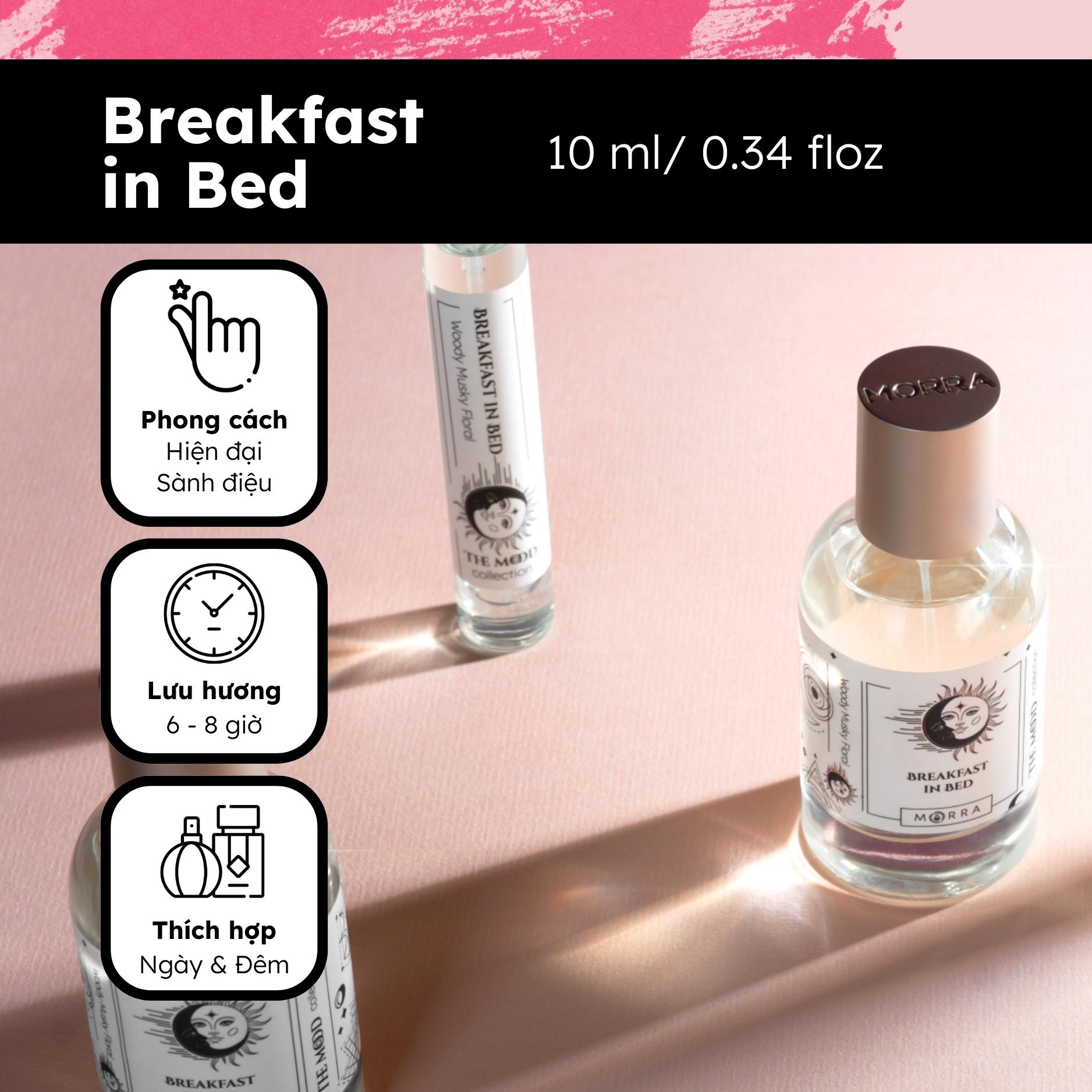 Nước Hoa Nam Nữ Morra Breakfast In Bed Hương Thơm Trong Sáng, Thanh Lịch Mùi Hương Hiện Đại, Sành Điệu Dung Tích 10ml