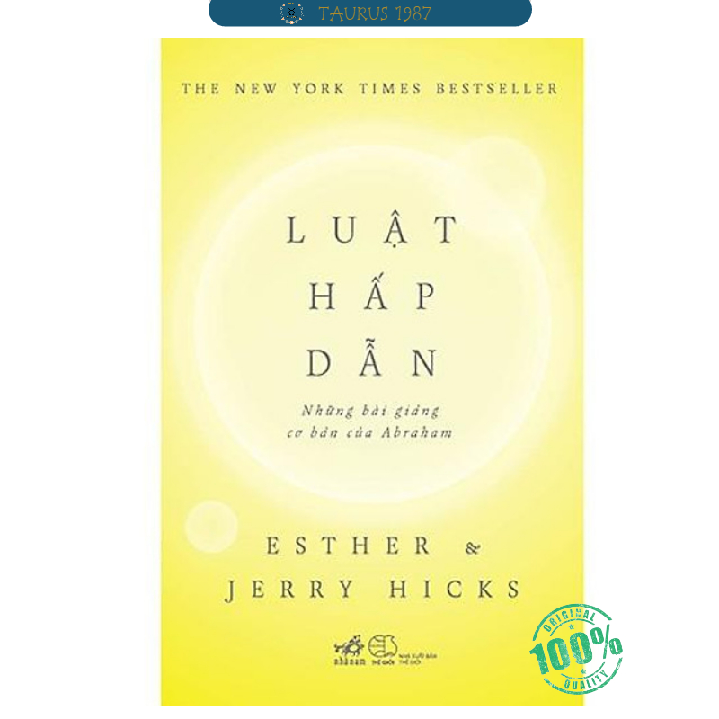 Luật hấp dẫn: Những bài giảng cơ bản của Abraham