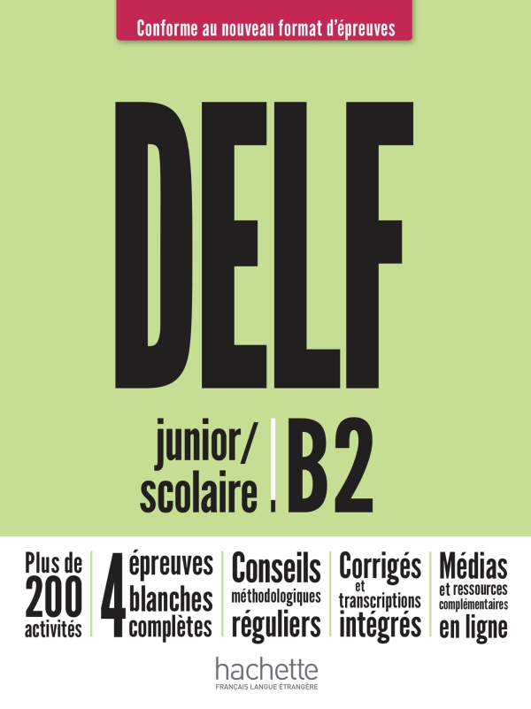 Sách học tiếng Pháp: DELF scolaire et junior B2 + audio en téléchargement Nouveau format d'épreuves