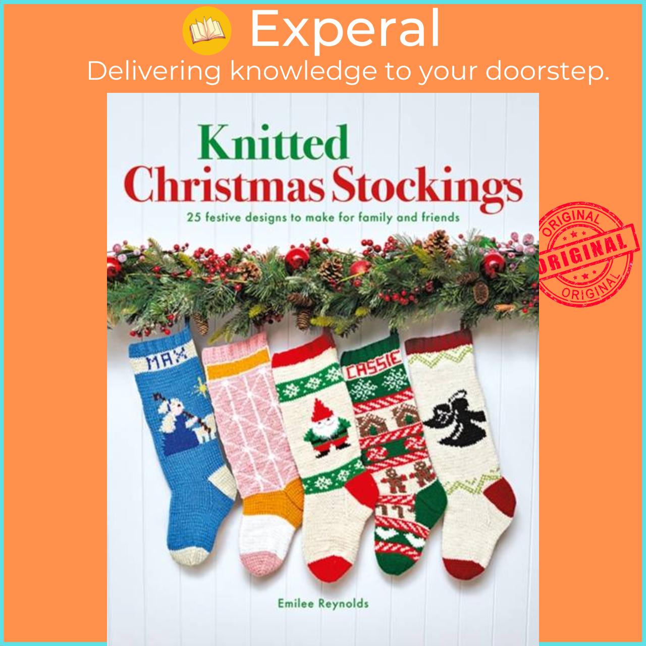 Sách - Knitted Christmas Stockings - 25 Festive Designs to Make for Family an by Emilee Reynolds (UK edition, paperback)