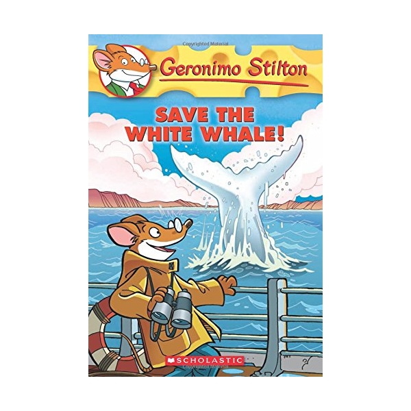 Geronimo Stilton #45: Save The White Whale