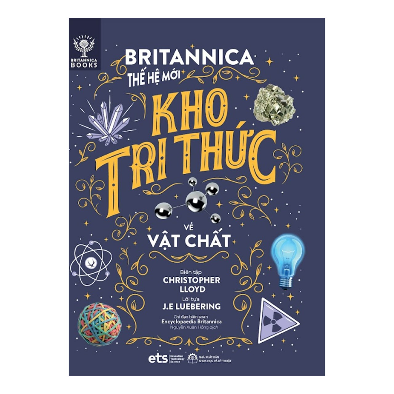 Bộ 4 Cuốn Britannica Thế Hệ Mới: Thế Giới Vận Hành (Vũ trụ, Trái đất, Sự sống, Vật chất)