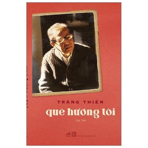 Quê Hương Tôi – Tùy Bút Tái Bản