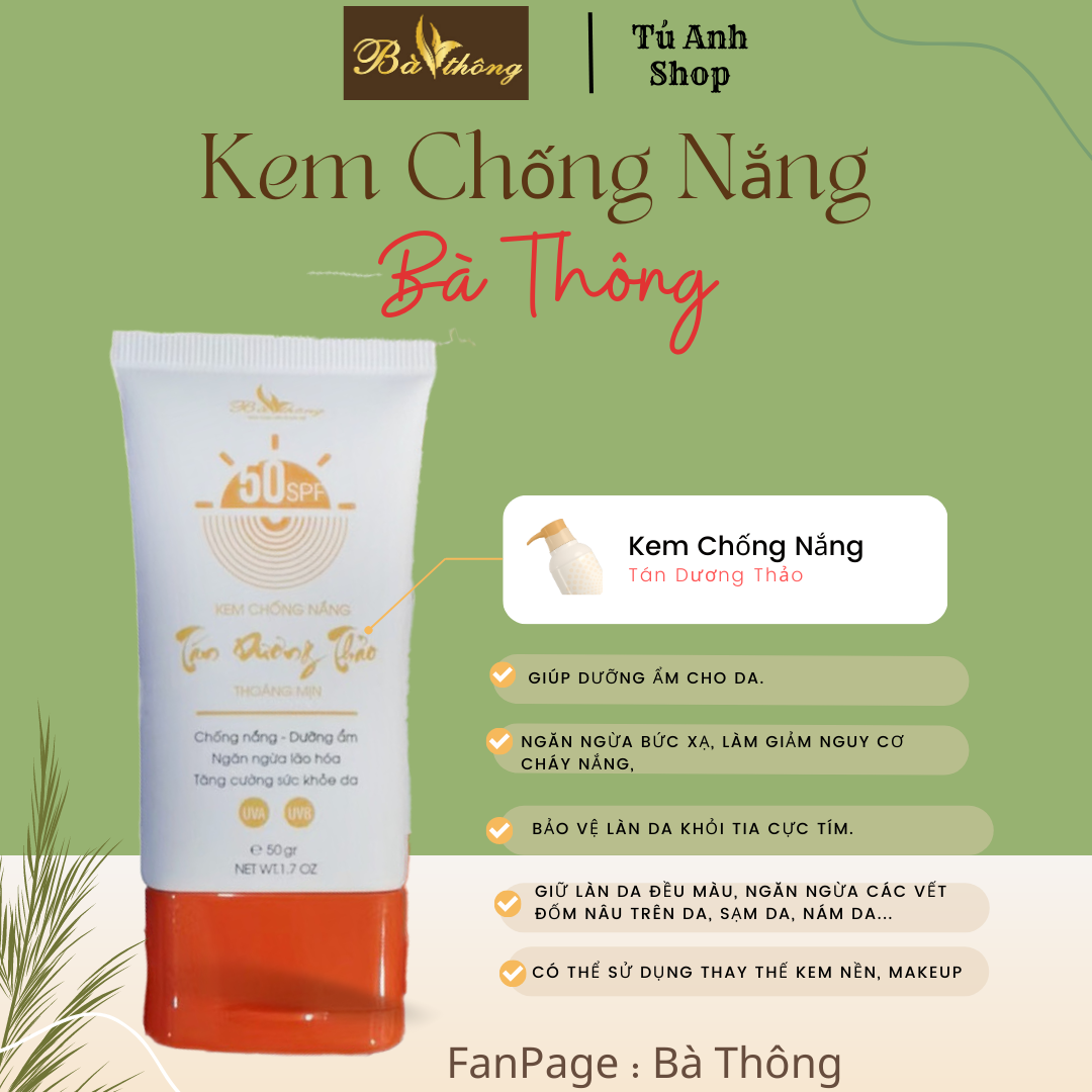 Kem chống nắng dưỡng ẩm cho da dầu mụn Tán Dương Thảo Bà Thông thiên nhiên, giúp da tránh tia UV hiệu quả, an toàn makeup, trang điểm