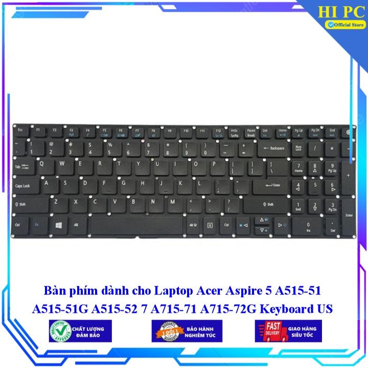 Bàn phím dành cho Laptop Acer Aspire 5 A515-51 A515-51G A515-52 7 A715-71 A715-72G Keyboard US - Hàng Nhập Khẩu mới 100%