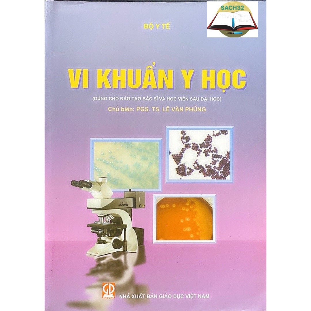 Vi Khuẩn Y Học ( Dùng cho đào tạo bác sĩ và học viên sau đại học)