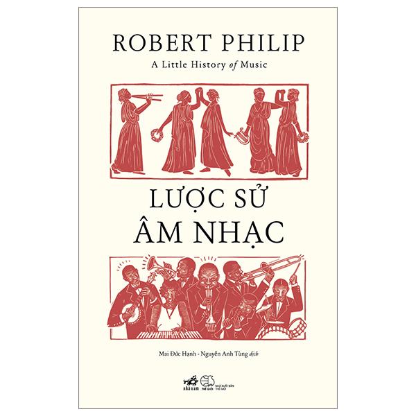 Sách - A Little History Of Music - Lược Sử Âm Nhạc