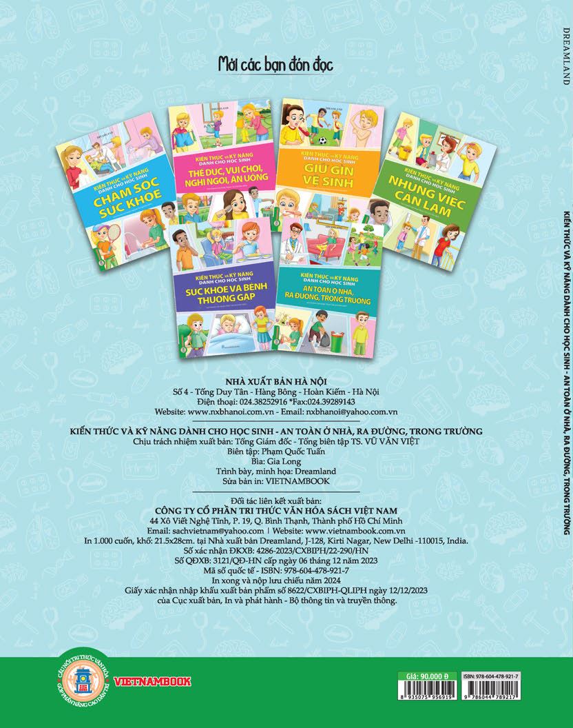 Kiến Thức Và Kỹ Năng Dành Cho Học Sinh - An Toàn Ở Nhà, Ra Đường, Trong Trường