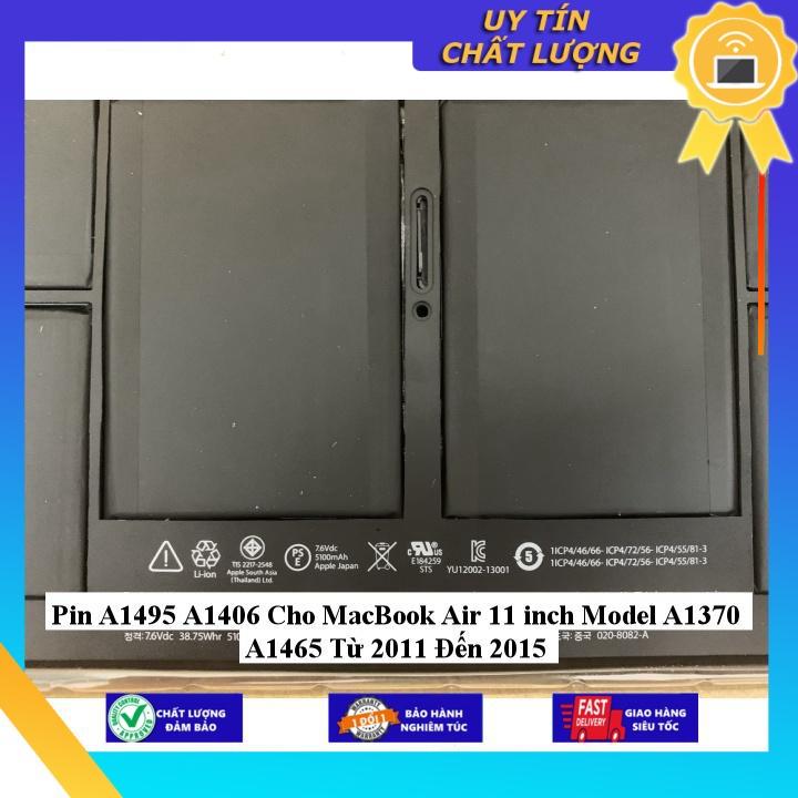 Pin A1495 A1406 Cho MacBook Air 11 inch Model A1370 A1465 Từ 2011 Đến 2015 - Hàng Nhập Khẩu New Seal