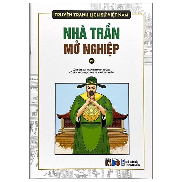 Truyện Tranh Lịch Sử Việt Nam - Nhà Trần Mở Nghiệp