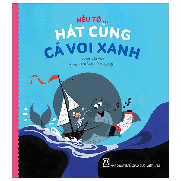 Nếu Tớ... Hát Cùng Cá Voi Xanh