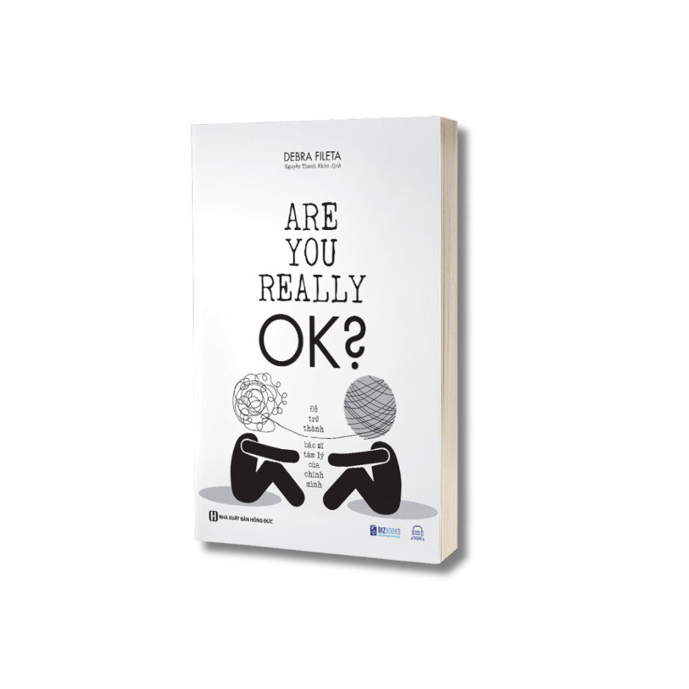 Sách - Are You Really OK? - Để Trở Thành Bác Sĩ Tâm Lý Của Chính Mình - MCBooks