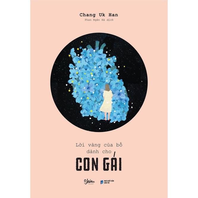 Sách  Lời Vàng Của Bố Dành Cho Con Gái - Skybooks - BẢN QUYỀN