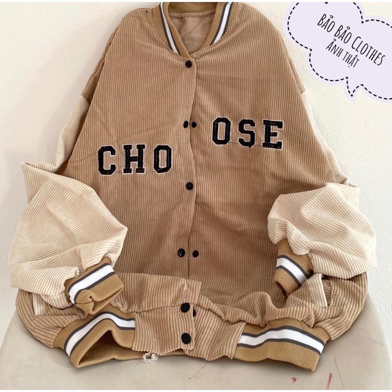 Áo Khoác Bomber Nhung CHOOSE Chất Dày Đẹp 1 Lớp