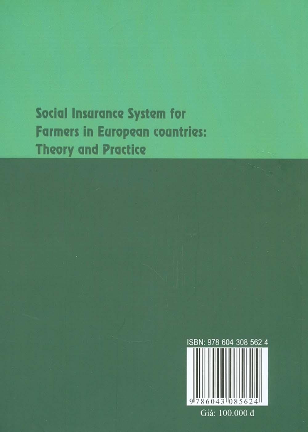 Bảo Hiểm Xã Hội Cho Người Nông Dân Ở Một Số Nước Châu Âu - Lý Luận Và Thực Tiễn