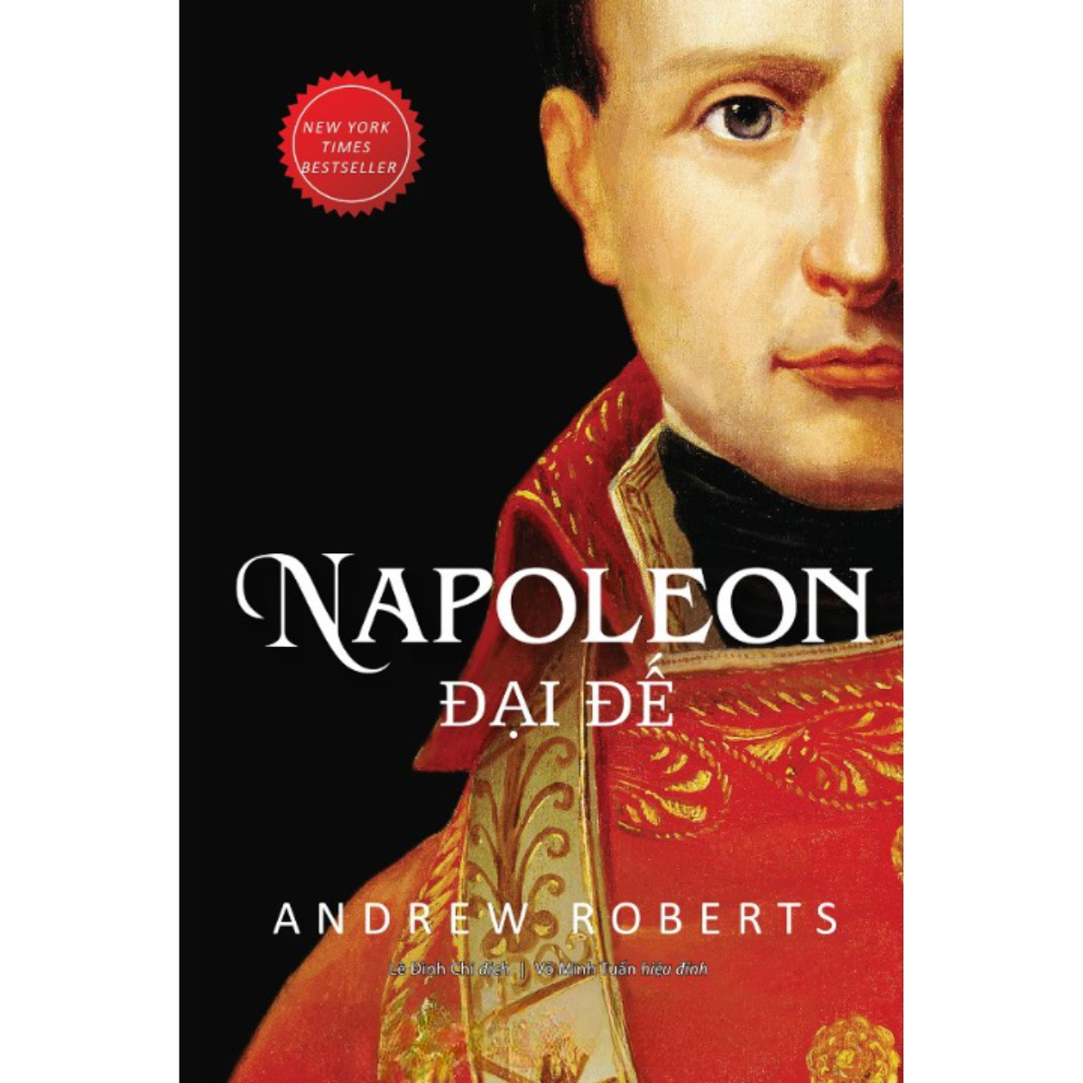 Napoleon Đại Đế - Andrew Roberts