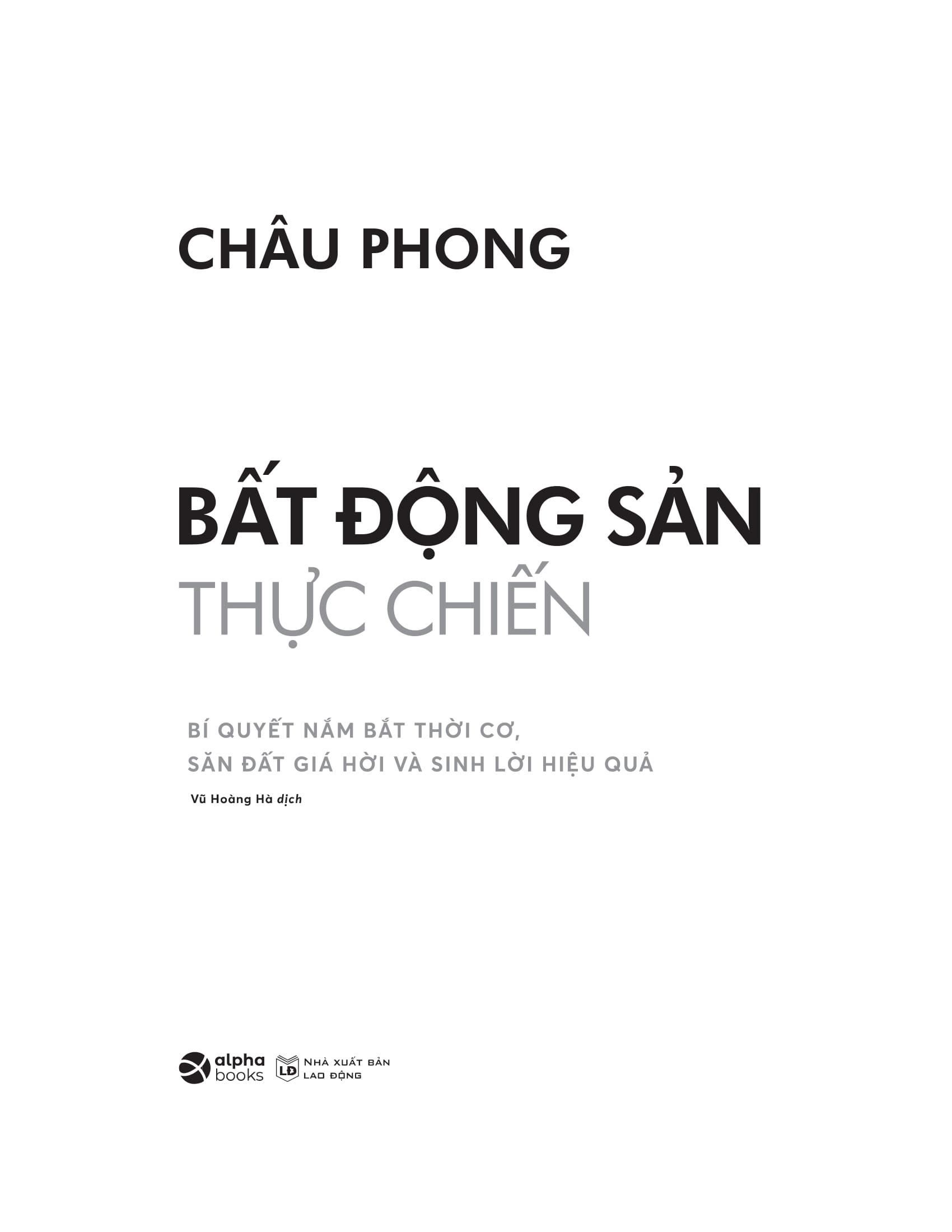 Bất Động Sản Thực Chiến - Bí Quyết Nắm Bắt Thời Cơ, Săn Đất Giá Hời Và Sinh Lời Hiệu Quả