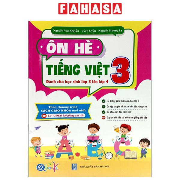 Ôn Hè Tiếng Việt 3 - Dành Cho Học Sinh Lớp 3 Lên Lớp 4