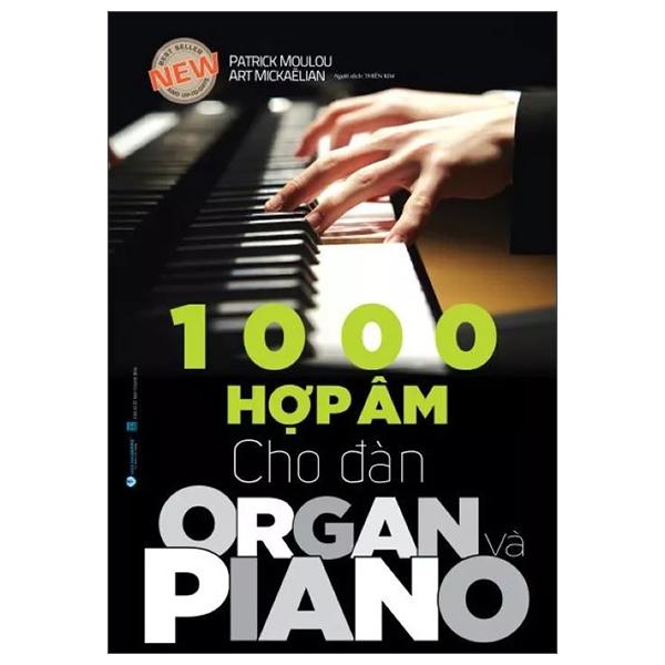Sách - 1000 Hợp Âm Cho Đàn Organ Và Piano (Tái Bản 2024)