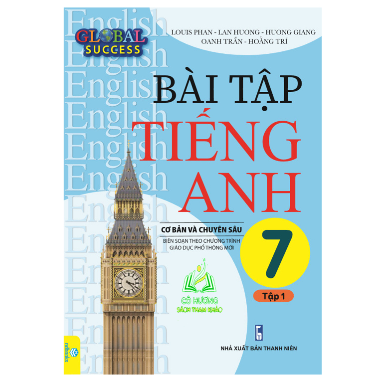 Sách - Bài Tập Tiếng Anh 7 tập 2 Cơ Bản Và Chuyên Sâu (Biên soạn theo chương trình GDPT mới Global Success)