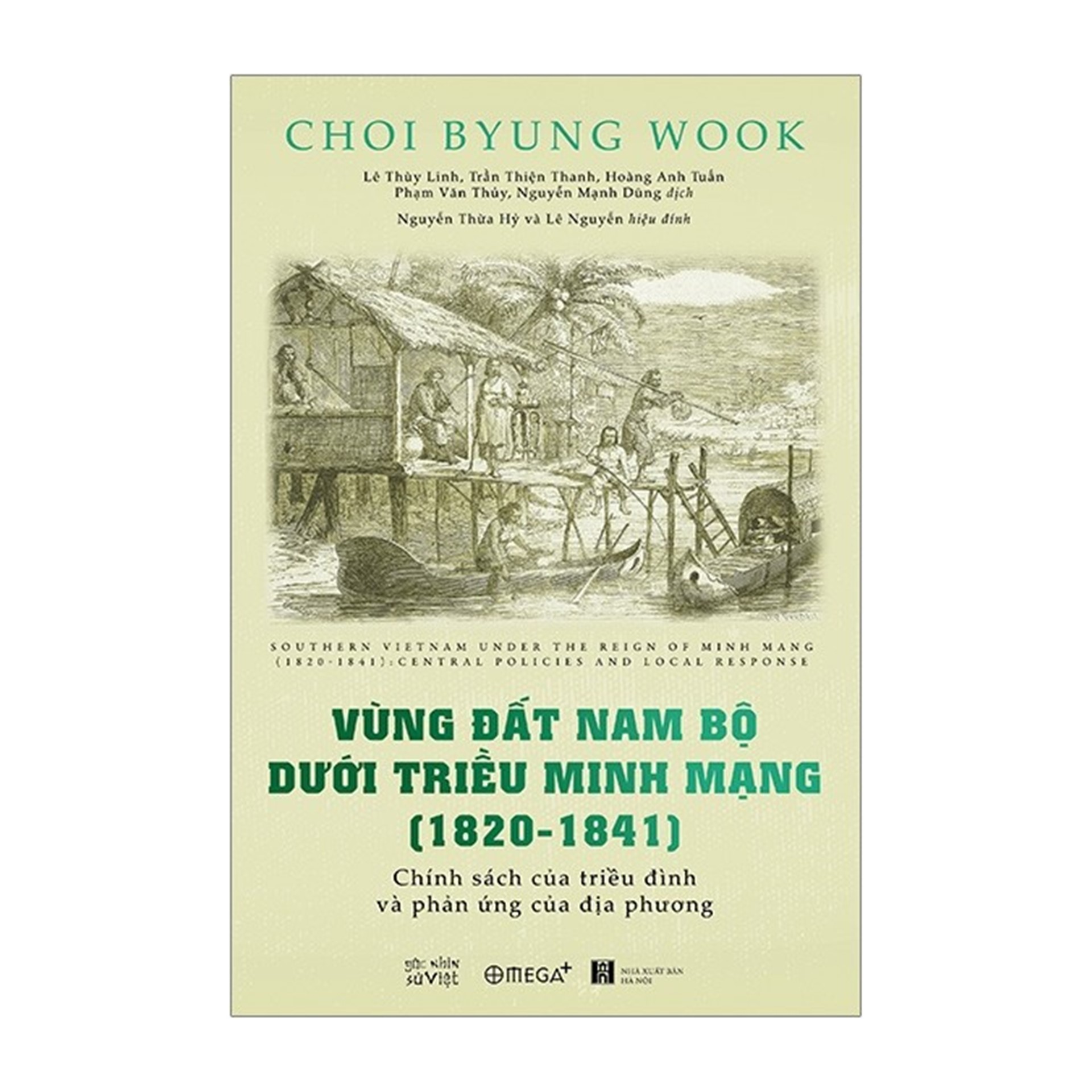 Combo Sách : Luận Về Các Phái Của Người Trung Hoa Và Đàng Ngoài + Vùng Đất Nam Bộ Dưới Triều Minh Mạng ( 1820 - 1841)