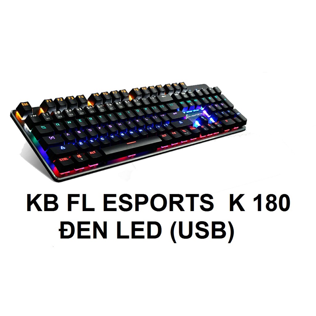 BÀN PHÍM CƠ GAMMING LED FL-ESPORTS K180 - K180 - JL