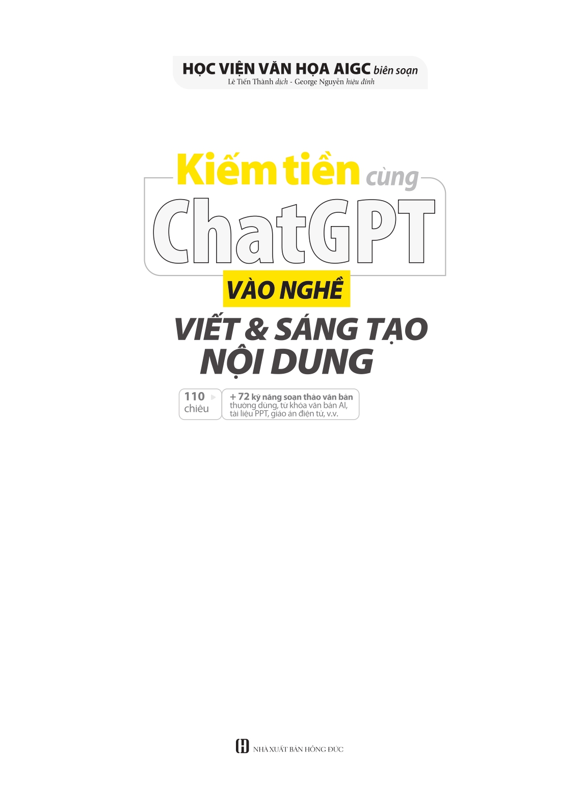 Kiếm Tiền Cùng ChatGPT - Vào Nghề Viết &amp; Sáng Tạo Nội Dung - Vanlangbooks