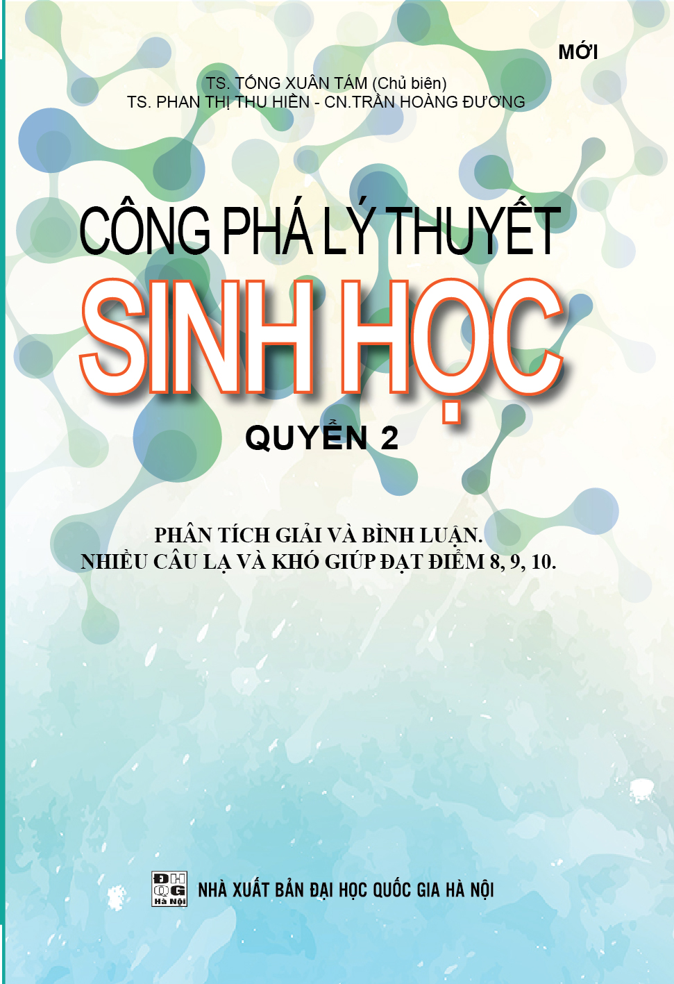 CÔNG PHÁ LÝ THUYẾT SINH HỌC QUYỂN 2_KV