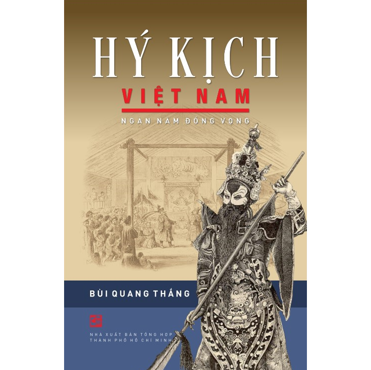 Hý kịch Việt Nam - Ngàn năm đồng vọng