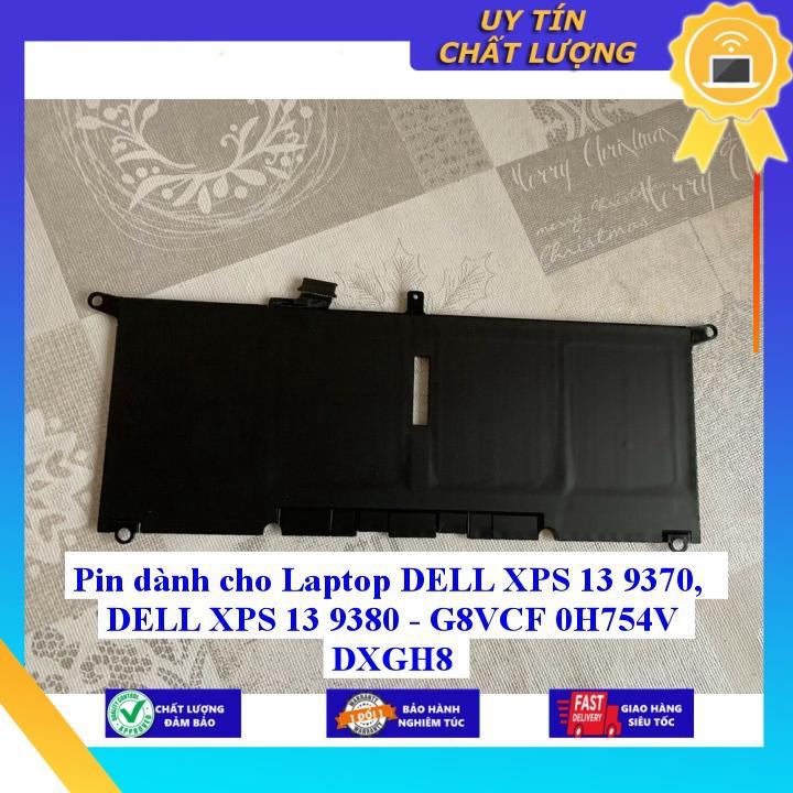 Pin dùng cho Laptop DELL XPS 13 9370 DELL XPS 13 9380 - G8VCF 0H754V DXGH8 - Hàng chính hãng MIBAT1556