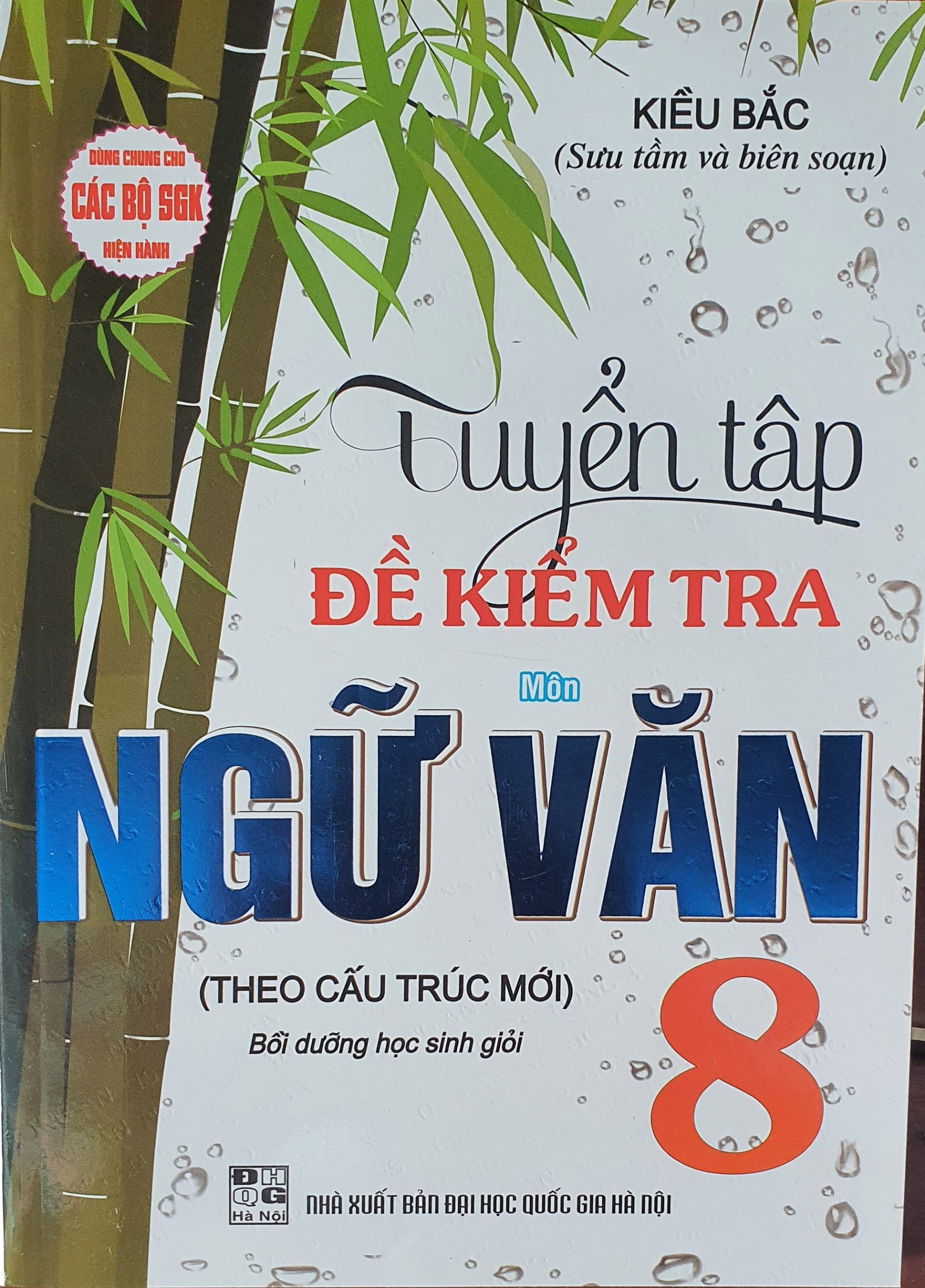 Tuyển Tập Đề Kiểm Tra Môn Ngữ Văn 8 Bồi Dưỡng Học Giỏi