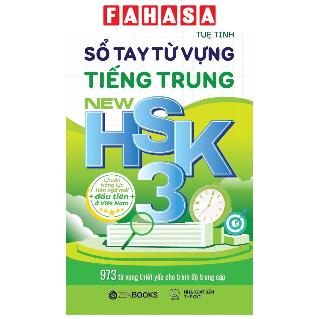 Sách - Sổ Tay Từ Vựng Tiếng Trung New HSK 3 - 973 Từ Vựng Thiết Yếu Cho Trình Độ Trung Cấp