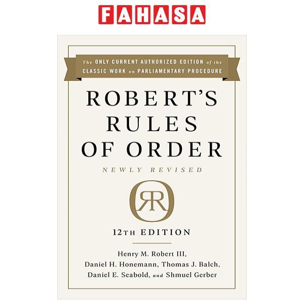 Robert's Rules Of Order Newly Revised (12th Edition)