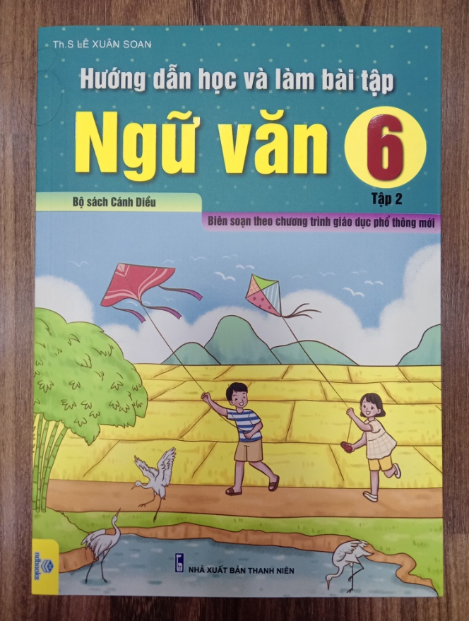 Sách - Hướng Dẫn Học Và Làm Bài Tập Ngữ Văn 6 - Tập 2 Biên soạn theo chương trình GDPT mới ( Cánh Diều )