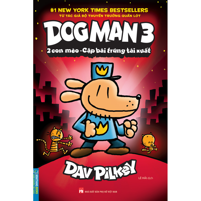 Dog Man 3 - 2 Con Mèo - Cặp Bài Trùng Tái Xuất