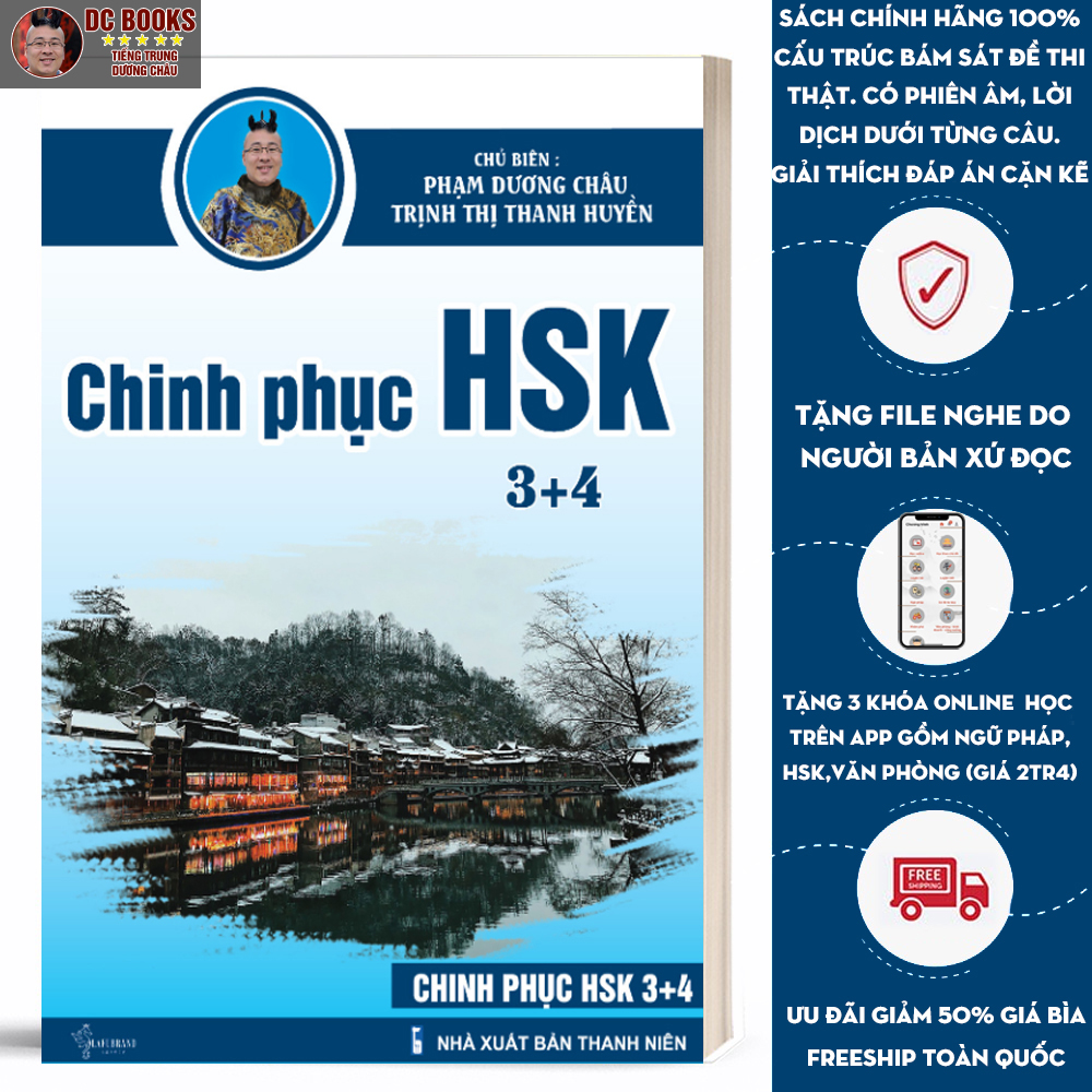 Sách Chinh Phục HSK 34 - Luyện Đề Thi HSK Có Đáp Án - Kèm File Nghe Chuẩn Giọng Người Bản Xứ Và Video Giáo Viên Hướng Dẫn - Phạm Dương Châu