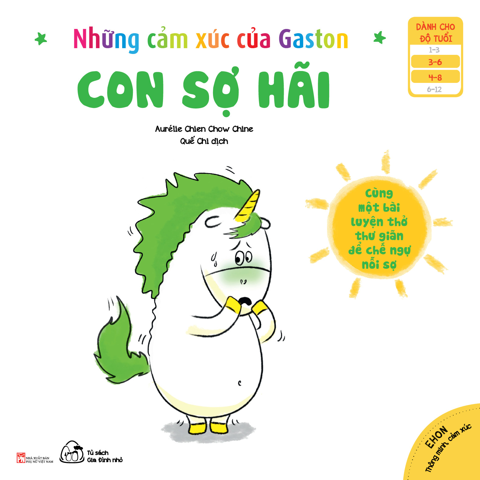 Bộ 06 cuốn Ehon Cảm Xúc: Những Cảm Xúc Của Gaston - Hối Hận + Ghen Tị + Sợ Hãi + Vui Sướng + Tức Giận + Phấn Khích