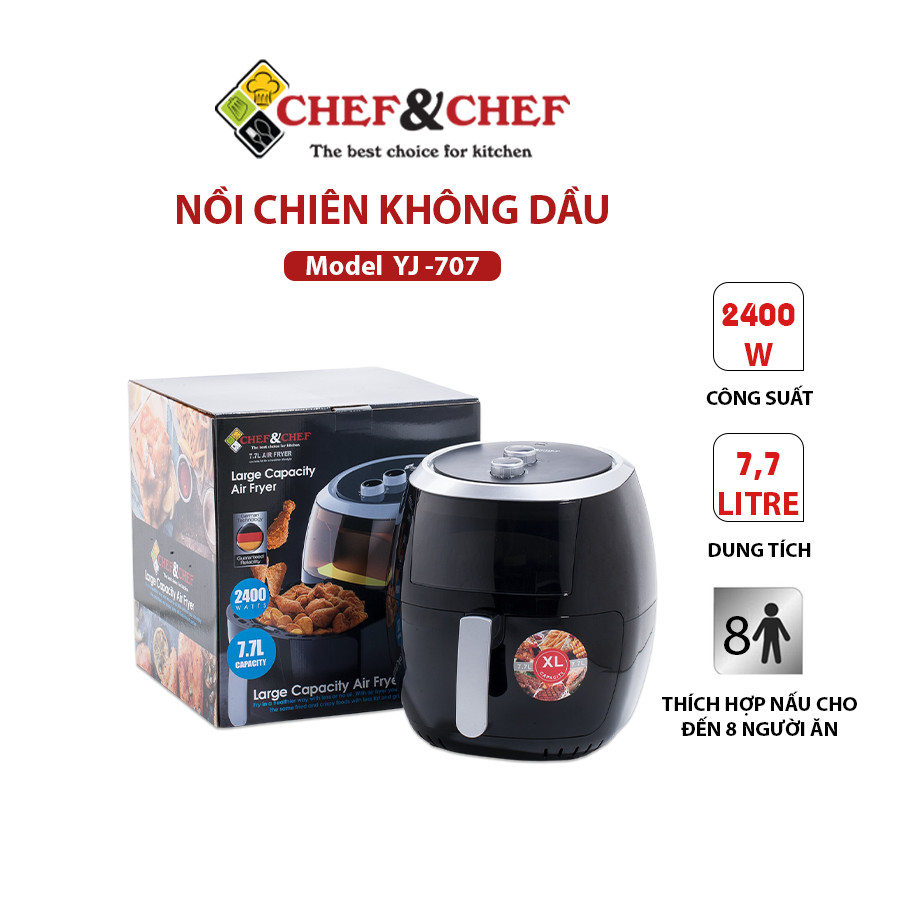 Nồi chiên không dầu Chef &amp; chef 7.7l (YJ – 707) đảo nhiệt 360 độ giúp thực phẩm chín đều - Hàng Chính Hãng