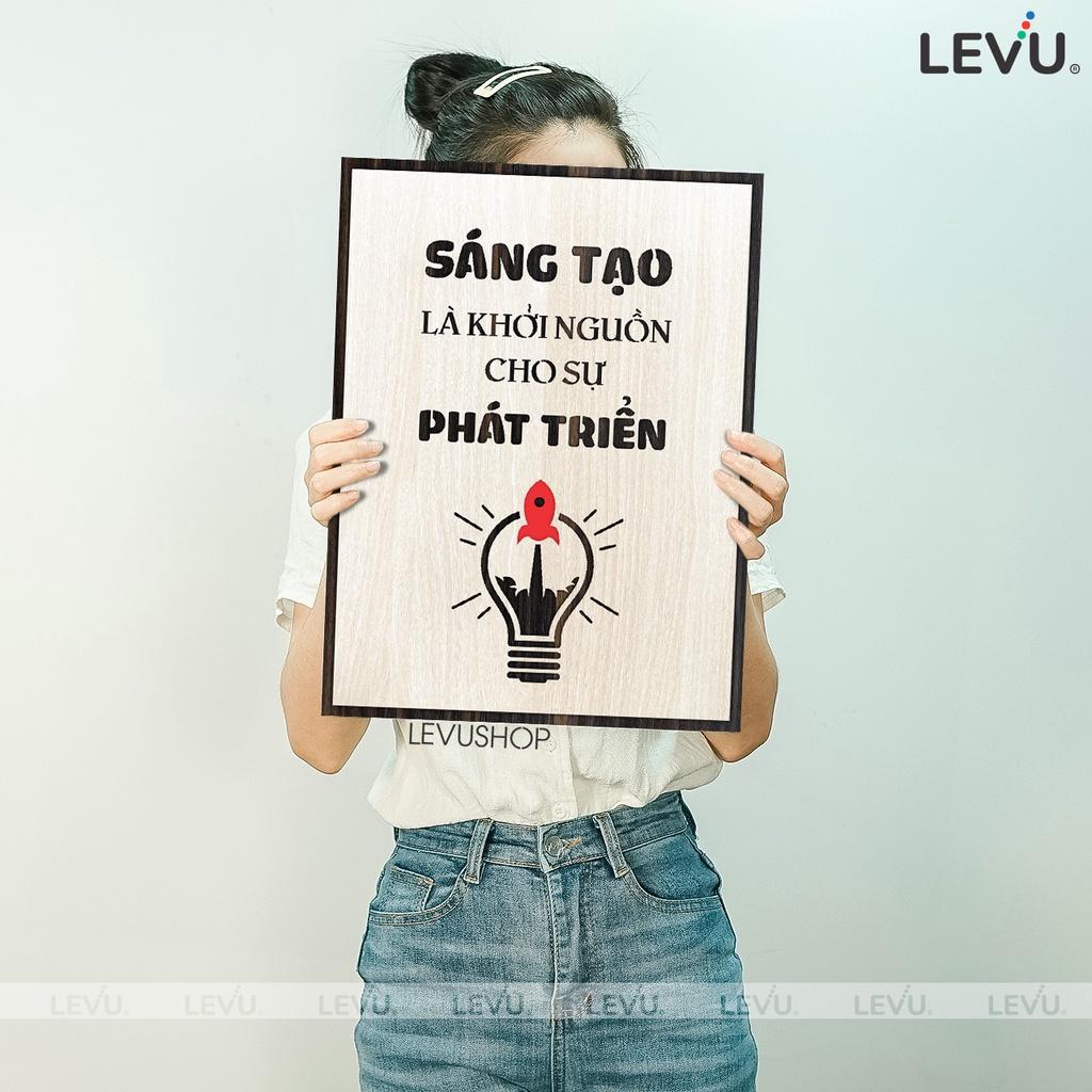 Tranh Gỗ treo văn phòng LEVU120: Sáng tạo là khởi đầu cho sự phát triển